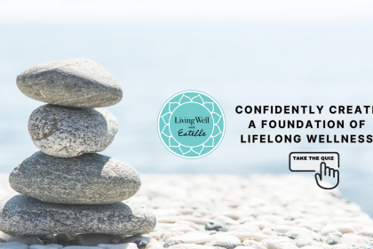 Living well with Estelle Wellness quiz